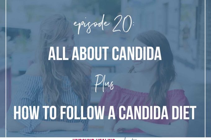 All about candida, plus how to follow a candida diet