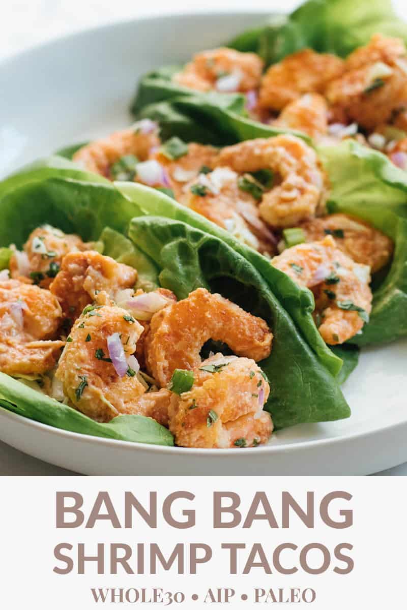 Bang Bang Shrimp Tacos (Whole30 & AIP) - Grass Fed Salsa